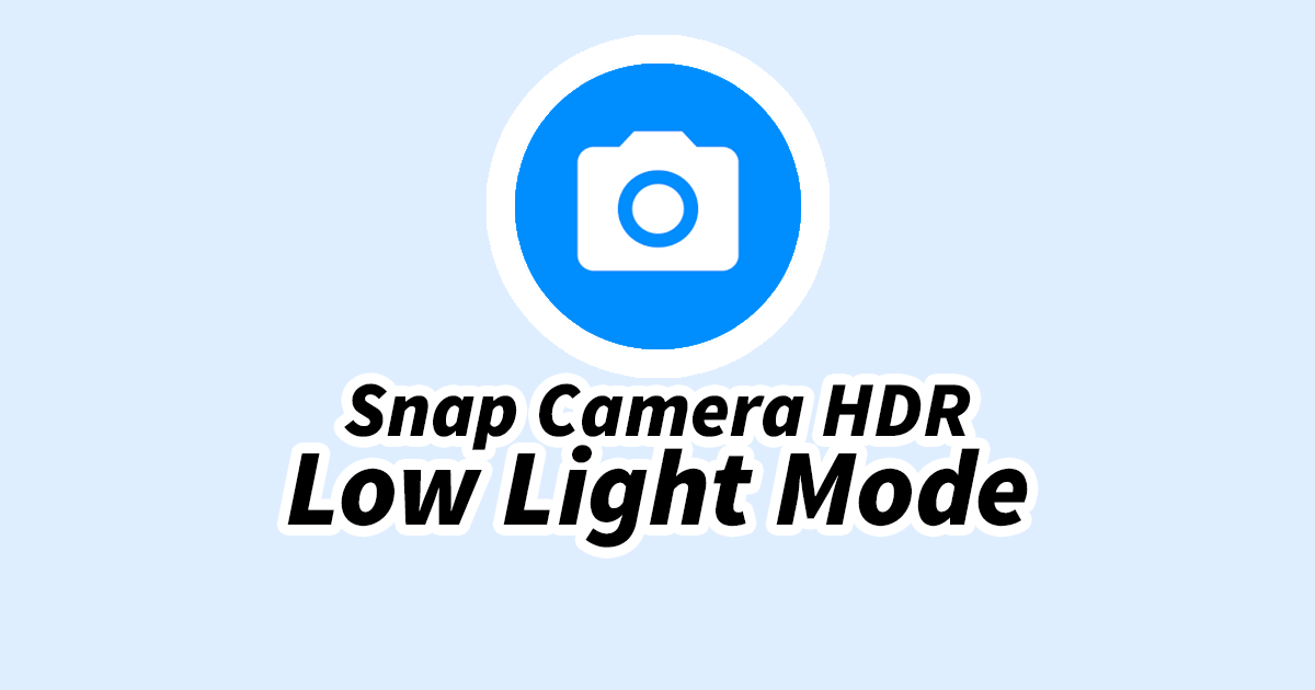 How To Use Snap Camera S Llm To Take Good Pictures