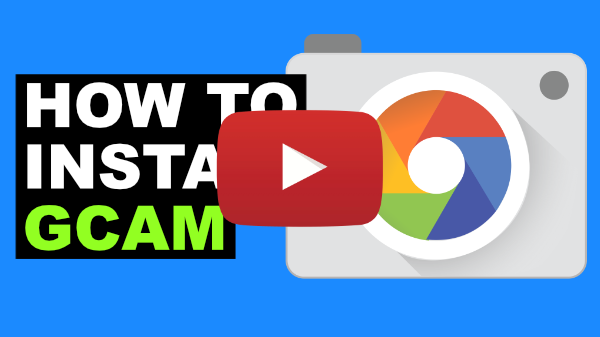 How To Install GCam Video